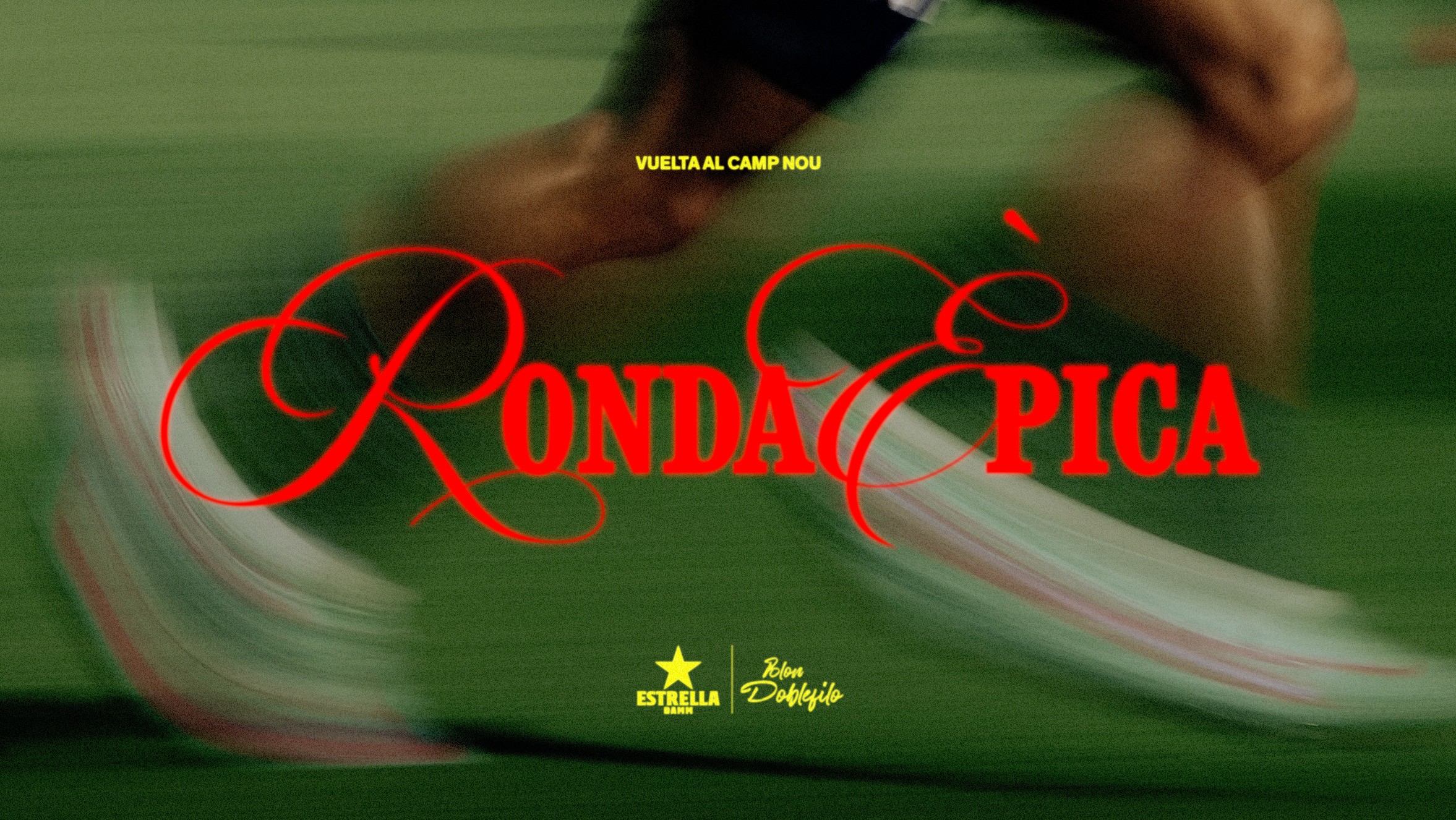 Estrella Damm × Blon — Ronda Épica, 2025. Dan Aparicio: Co-producer · WPP — Hogarth (VML) (image 1)